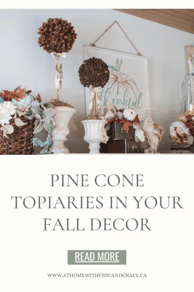 autumn pinecone topiaries