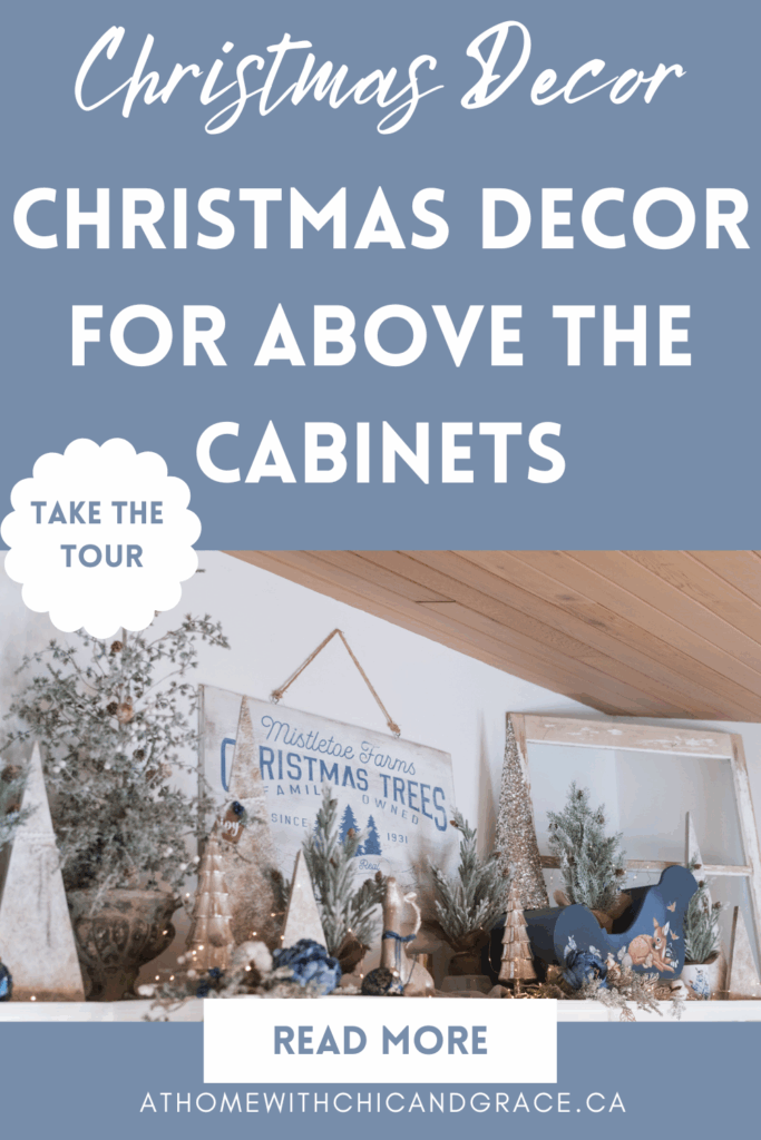 Tree Farm Decor For Christmas on top of Kitchen Cabinets